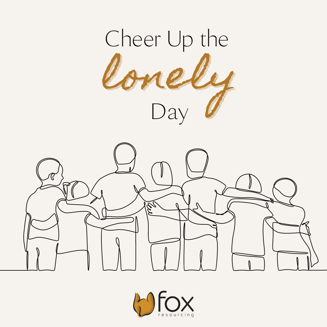 Cheer Up the Lonely Day.